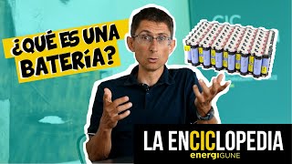 ¿Qué es una batería - ?La en???lopedia de CIC energiGUNE?