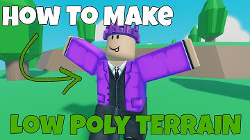 How to make Low Poly Terrain in ROBLOX