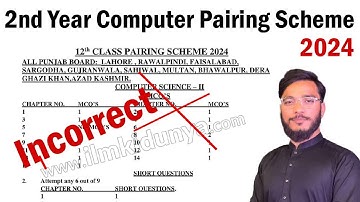 INCORRECT | 12th Class Computer Science Paper Scheme | 2nd Year Computer Pairing Scheme