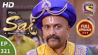 Mere Sai - Ep 321 - Full Episode - 17th December, 2018