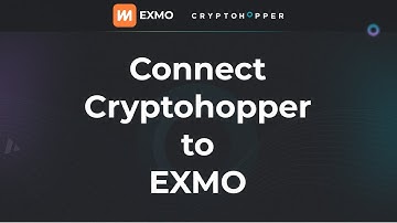 How to connect Cryptohopper to Exmo