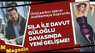 Sıla’nın Davut Güloğlu’na Açtığı Tazminat Davasında Yeni Gelişme! Resimi