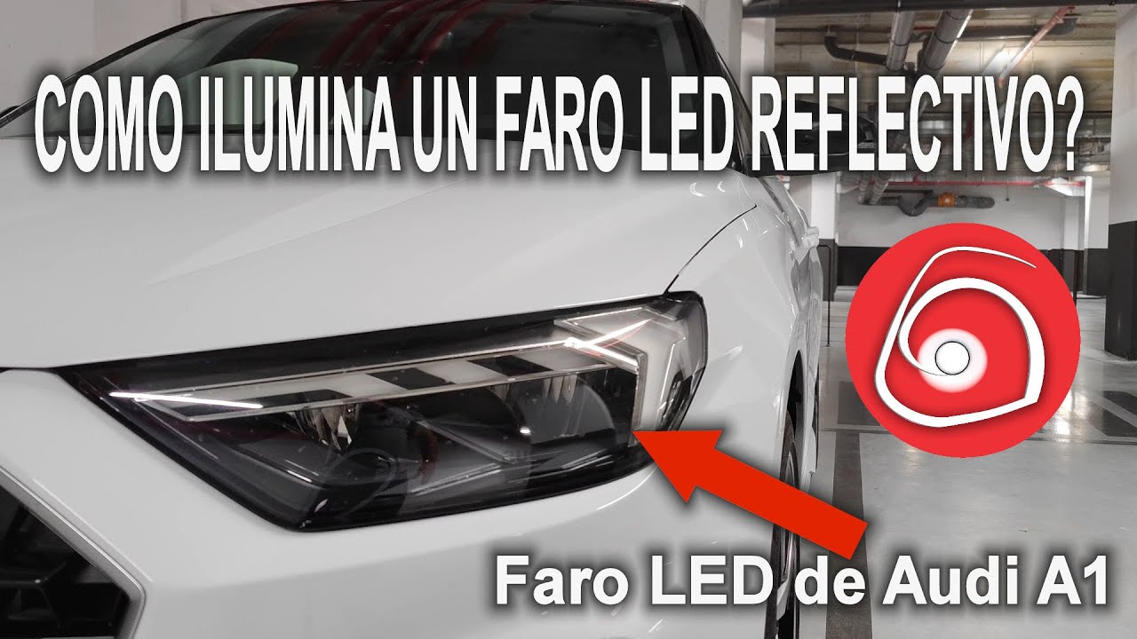 Como funciona un Faro LED de fabrica? Audi A1 LED 