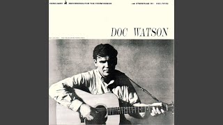 Video thumbnail of "Doc Watson - Sittin On Top Of The World"