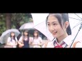 NMB48 - 青いレモンの季節(Season of blue lemon) Official MV