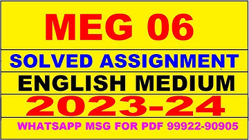 meg 06 solved assignment 2023-24 | meg 6 solved assignment in english 2024 | meg 6 2024