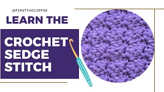 Crochet Sedge Stitch Tutoial, How to do the Crochet Sedge Stitch