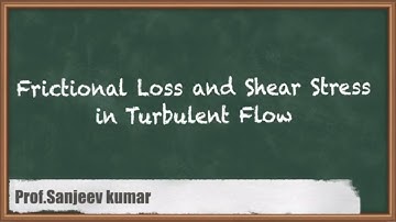 Dive Deep Into Frictional Loss And Shear Stress In Turbulent Flow | GATE