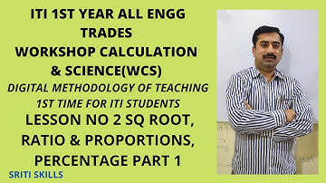 ITI SUB: WORKSHOP CALCULATION & SCIENCE 1ST YEAR TRADES LESSON NO2 RATIO PROPORTION % PART1 DIGITAL