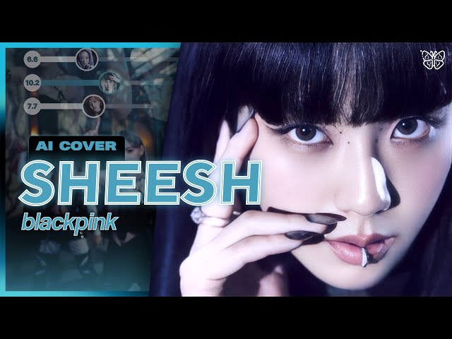 [AI COVER] BLACKPINK - ‘SHEESH’ by BABYMONSTER | seulgisun class=