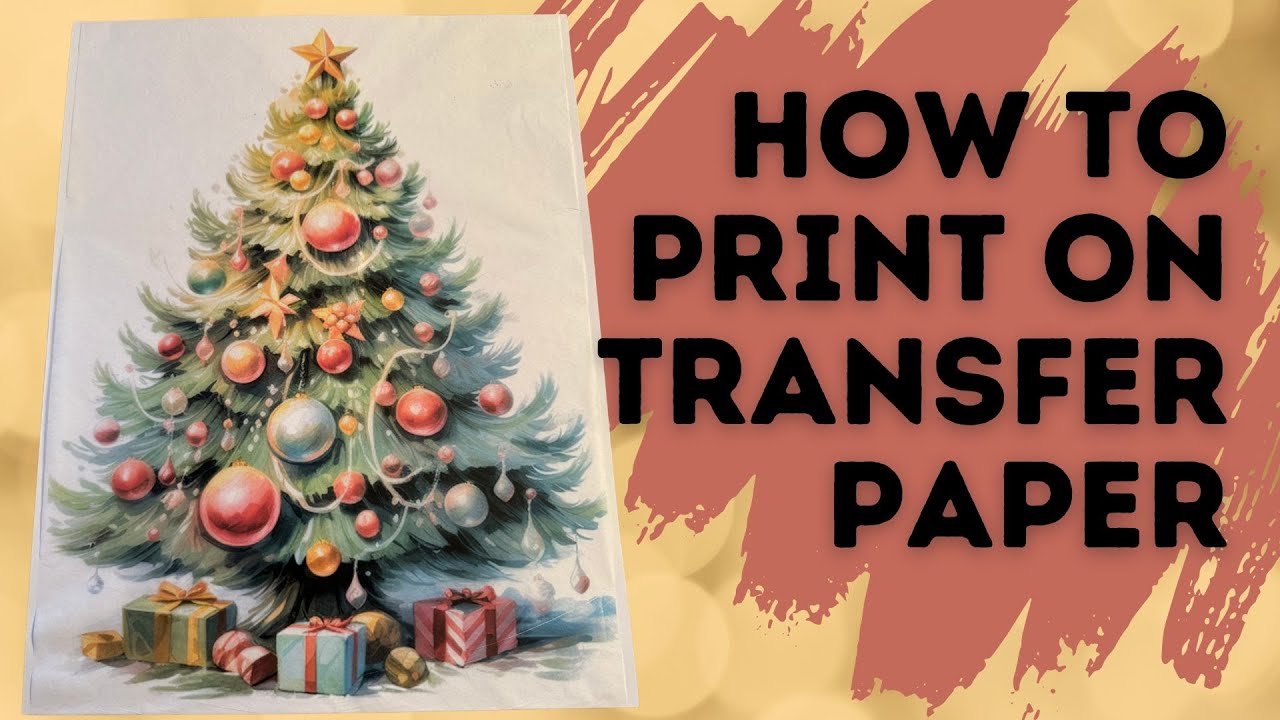 How To Print On Transfer Paper YouTube How To Print On Transfer Paper YouTube