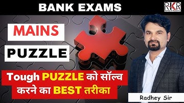 Bank Exam I Mains Puzzle I Best Approach के साथ I Radhey Ki Reasoning