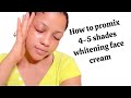 4-5 WHITENING FACE CREAM RECIPE | HOW TO PROMIX STRONG WHITENING CREAM THAT CLEARS BLEMISHES FAST !!