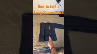 How to Fold a LongSleeve Shirt | The Proper Way | SH