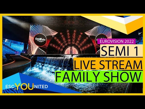 Eurovision 2022: SEMI-FINAL 1 FAMILY SHOW (From Press Center)
