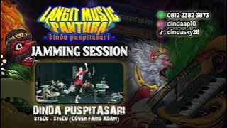 STECU STECU - DINDA PUSPITASARI - JAMMING SESSION LANGIT MUSIC PANTURA