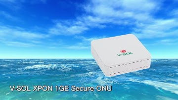 [Product Video] V-SOL XPON 1GE Secure ONU