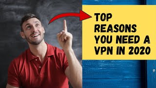 Top Reasons you need a VPN Service in 2020 image