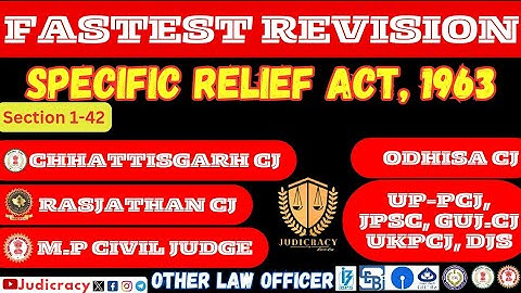 🔴🔴 Fastest Revision || Specific Relief Act 1963 || Section 1-42 || Full Act Explained || Judicracy