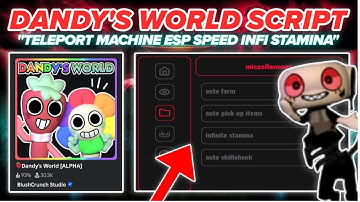 🔥 NEW 2025 Dandy’s World Script (KEYLESS) | Auto Collect, Auto SkillCheck, ESP God Mode  Mobile & PC