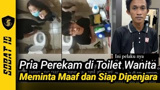 VIRAL!! Pria Perekam Wanita Di Toilet, Meminta Maaf Dan Siap Dipenjarakan Setelah Aksinya Ketahuan VIRAL!! Pria Perekam Wanita Di Toilet, Meminta Maaf Dan Siap Dipenjarakan Setelah Aksinya Ketahuan