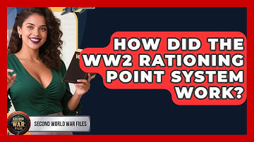 How Did The WW2 Rationing Point System Work? - Second World War Files
