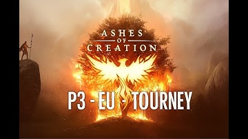 Ashes of Creation P3 - EU - Tourney - Cleric - Holiday