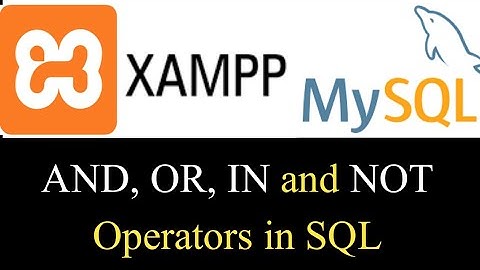 AND, OR, IN and NOT Operators in SQL | database tutorial for Beginners  #8