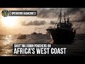 Shutting Down Poachers on Africa&#39;s West Coast