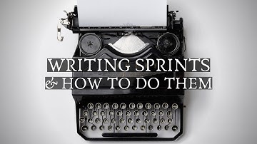 Writing Sprints - Why Writing Sprints Can Make You A More Productive, Creative Writer