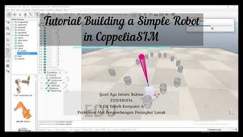 Tutorial Building a Simple Robot (Robotic Mapping with Ultrasonic Sensor) in CoppeliaSim