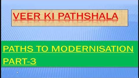 paths to modernization part 3