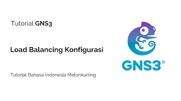 GNS3 - 10.2   Load Balancing Konfigurasi