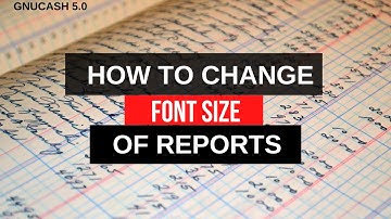 How to Increase Font Size of Reports in GnuCash 5.0 (Windows 11)