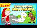 Cuentos Para Niños Pequeños | Historias animadas para niños | morales e historias para dormir para