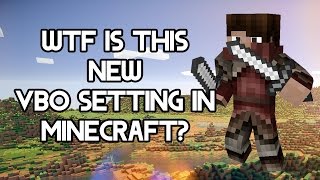 Minecraft 1 8 Vbo S What It Is And A Comparison Youtube