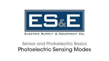 Sensor and Photoelectric Basics 04 - Photoelectric Sensing Modes
