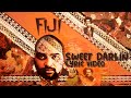 Fiji  sweet darlin official lyric
