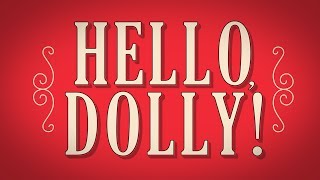 Hello, Dolly! by Michael Stewart | Teaser Trailer
