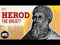 Was Herod Really So GREAT??