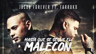 Lyric-Remix Hasta Que Se Seque El Malecon Jacob Forever Ft. Farruko Sony Music