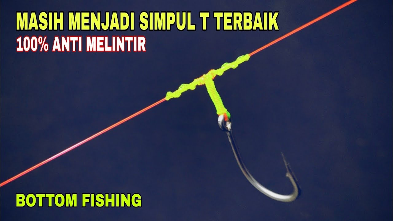 Cara membuat rangkaian pancing dasaran anti melintir YouTube Cara membuat rangkaian pancing dasaran anti melintir YouTube