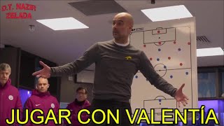 Pep Guardiola: Play With Courage 