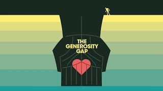 The Generosity Gap - Intro