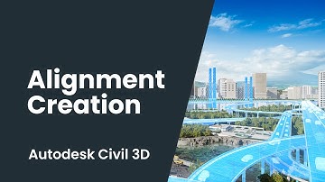 Civil 3D Alignment Creation