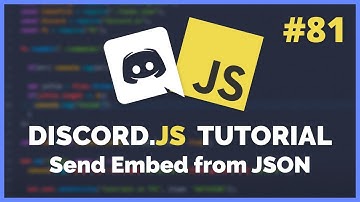 Discord JS - Sending Embeds from JSON Data (2021) [Episode #81]