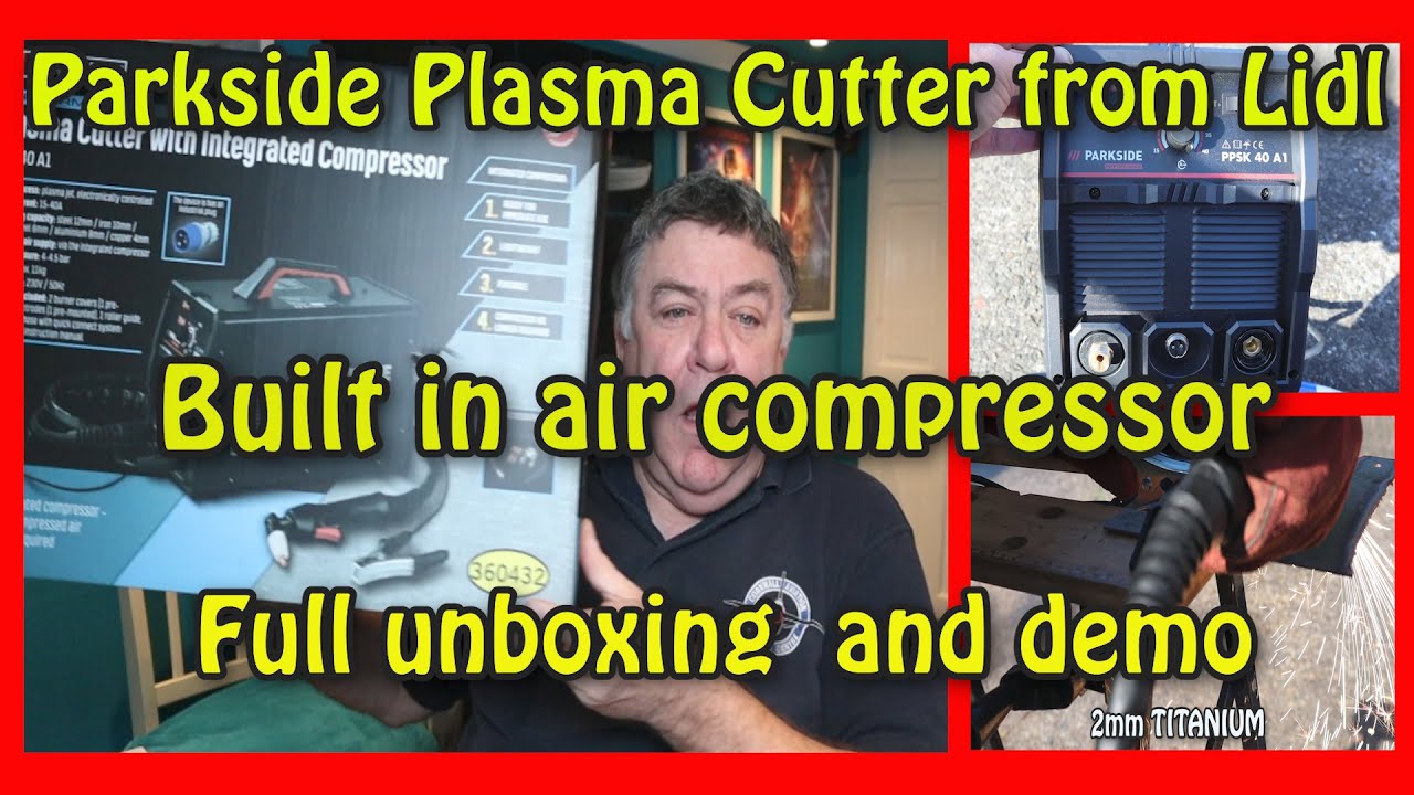 Parkside (Lidl) Plasma Cutter with built in compressor - YouTube