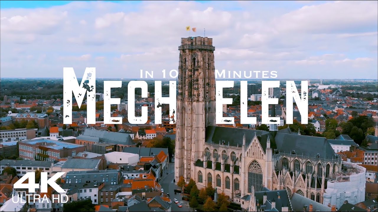 MECHELEN 🇧🇪 Drone Aerial 4K | Belgium België Belgique Vlaanderen