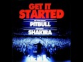 Pitbull Get It Started Ft Shakira Pitbull Get It Started Ft Shakira