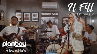 ILFILL (MANUSIA TAK BERHARGA) - D'MASIV || LIVE COVER PLAMBOY MUSIC